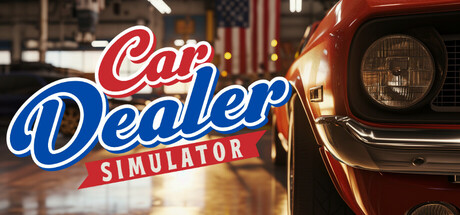 汽车经销商模拟器 / Car Dealer Simulator v20260116 免安装中文版