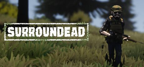 死亡环绕 / SurrounDead v0.7.1g 免安装英文版